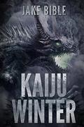 Kaiju Winter by Jake Bible