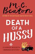 Death of a Hussy (Hamish Macbeth #5) by Shaun Grindell