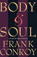 Body and Soul by Frank Conroy