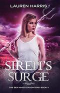 Siren’s Surge (The Sea King's Daughters #5) by Lauren Harris
