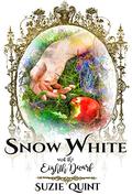 Snow White & the Eighth Dwarf by Suzie Quint