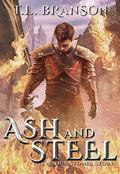 Ash and Steel (Soul Stones #0.3) by T.L. Branson
