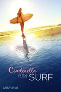 Cinderella in the Surf (Cinderella #4) by Carly Syms