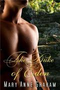 The Duke of Eden by Mary Anne Graham
