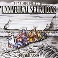Unnatural Selections (Far Side Collection #12) by Gary Larson