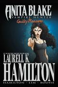 Anita Blake, Vampire Hunter: Guilty Pleasures vol 2 (Anita Blake, Vampire Hunter Graphic Novels #2 issues ) by Jessica Ruffner