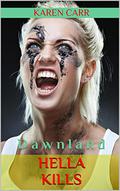 Hella Kills (Dawnland #2) by Karen Carr