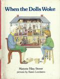 When the Dolls Woke by Marjorie Filley Stover