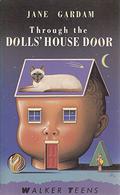Through The Dolls' House Door by Jane Gardam