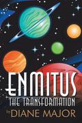 Enmitus: The Transformation by Diane Major