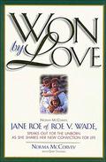 Won by Love by Norma McCorvey