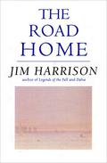 The Road Home (Dalva #2) by Jim Harrison