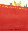 IL Y A DES CHATS DANS CE LIVRE by Viviane Schwarz