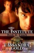 Touch (The Institute #2) by Cassandra Gold