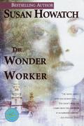 The Wonder Worker by Susan Howatch
