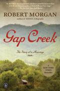 Gap Creek by Robert Morgan