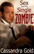 Sex and the Single Zombie by Cassandra Gold