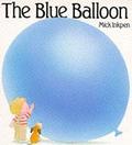 The Blue Balloon by Mick Inkpen