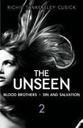 The Unseen 2: Blood Brothers/Sin and Salvation (The Unseen #3-4 Omnibus) by Richie Tankersley Cusick
