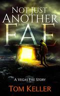 Not Just Another Fae (Vegas Fae #4) by Tom Keller