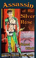 Assassin of the Silver Rose (The Sword of Rogues #2) by Michael Offutt