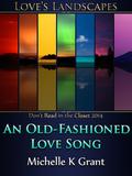 An Old-Fashioned Love Song (Woodshed #1) by Michelle K. Grant
