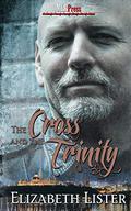 The Cross and the Trinity (The James Lucas Trilogy #2) by Elizabeth Lister