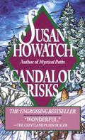 Scandalous Risks by Susan Howatch