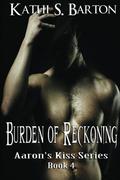 Burden of Reckoning by Kathi S. Barton