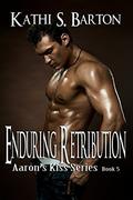Enduring Retribution by Kathi S. Barton
