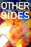 Other Sides: 12 Webfiction Tales by Terra Whiteman