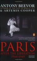 Paris: After the Liberation 1944-1949 by Antony Beevor