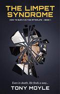 The Limpet Syndrome (How to Survive the Afterlife #1) by Tony Moyle