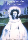 Houses on the Borderland by David A. Sutton