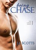 Being Chase (Chase #1) by J.J. Scotts