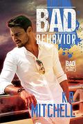 Bad Behavior by K.A. Mitchell