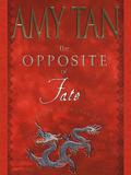 The Opposite Of Fate by Amy Tan