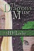 The Dragon's Muse by I.D. Locke
