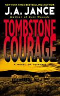 Tombstone Courage by J.A. Jance