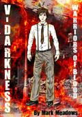 V-Darkness: Warriors of Blood by Mark Meadows
