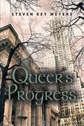 Queer's Progress by Steven Key Meyers