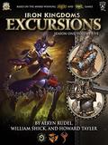 Iron Kingdoms Excursions: Season One, Volume Five (Iron Kingdoms Excursions #5) by Howard Tayler