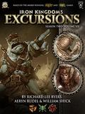 Iron Kingdoms Excursions: Season Two, Volume Six (Iron Kingdoms Excursions #12) by Aeryn Rudel