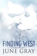 Finding West (True North #1) by June Gray