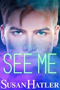 See Me  (Zombie Love, #1) by Susan Hatler