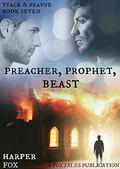 Preacher, Prophet, Beast by Harper Fox
