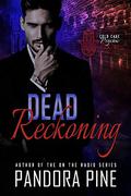 Dead Reckoning by Pandora Pine