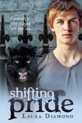 Shifting Pride by Laura Diamond
