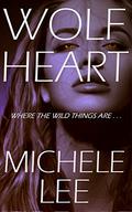 Wolf Heart  (Shifters Book 1) by Michele Lee