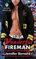 It's a Wonderful Fireman by Jennifer Bernard